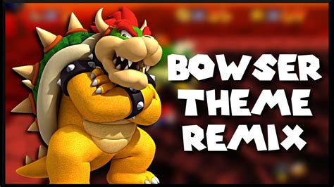 Super Mario 64 Bowser Theme Remix - YouTube