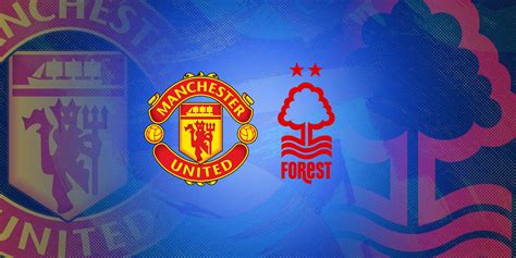 Carabao Cup 2022-23: Manchester United vs Nottingham Forest: Predicted ...