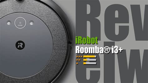 iRobot Roomba i3+ Review: Worth the Investment? Our Honest Opinion - Robot Chores