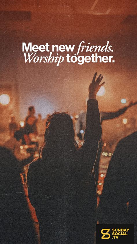 Meet new friends. Worship together. - Sunday Social