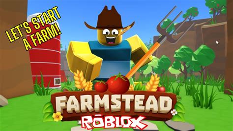 Farmstead on Roblox - Let's Start a Farm! - YouTube