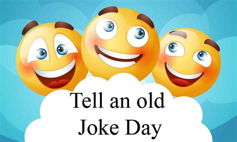 Happy Tell an old Joke Day 2023 Funny Messages and Jokes