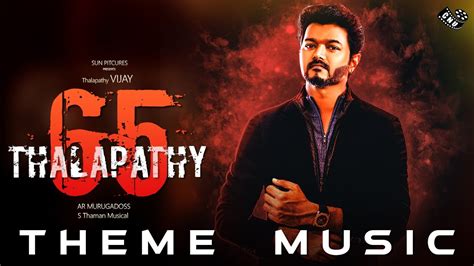 Thalapathy 65 Terrific Theme Music Official – Vijay Mass Intro BGM ...