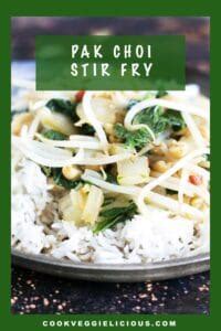 Pak choi stir fry - Cook Veggielicious