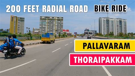 Pallavaram to Thoraipakkam | 200 Feet Radial Road | IT Hub | Chennai, Tamilnadu, India |Chennai ...