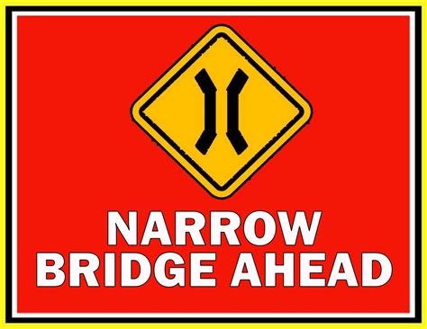 Print Ready Narrow Bridge Ahead Sign | FREE Download