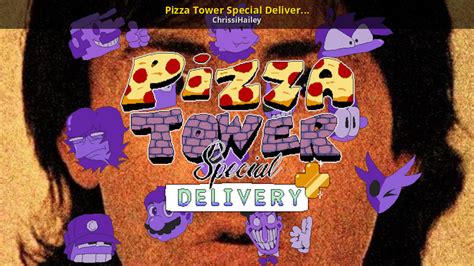 Pizza Tower Special Delivery Plus [Pizza Tower] [Works In Progress]