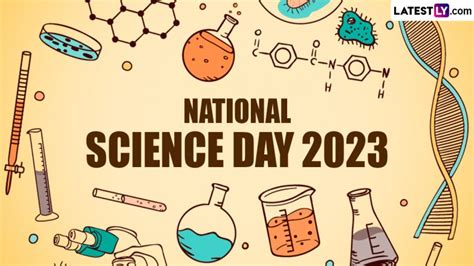 What Is National Science Day 2023 Theme? Know Significance of the Day Commemorating the ...