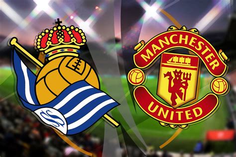 Real Sociedad vs Manchester United LIVE! Europa League | The Standard