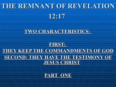 The Remnant Of Revelation 12 & 17