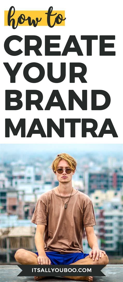 How to 'Make It' with a Powerful Brand Mantra | Personal branding ...