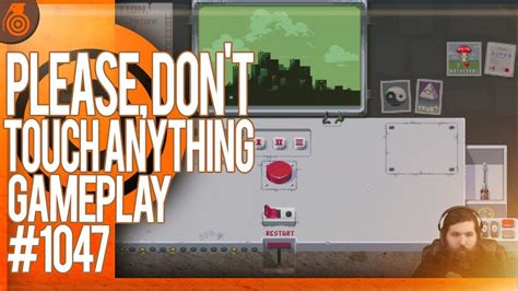 Please, Don't Touch Anything Gameplay - #1047 - YouTube