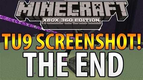 Minecraft (Xbox 360) : TU9 Update! - "THE END" SCREENSHOT! + INFO - YouTube