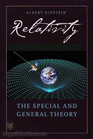 Relativity: The Special and General Theory by Albert Einstein - Free at Loyal Books