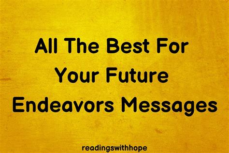 All The Best For Your Future Endeavors Messages