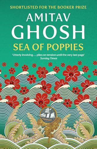 sea of poppies (Ibis Trilogy) - Ghosh, Amitav: 9780719568978 - AbeBooks