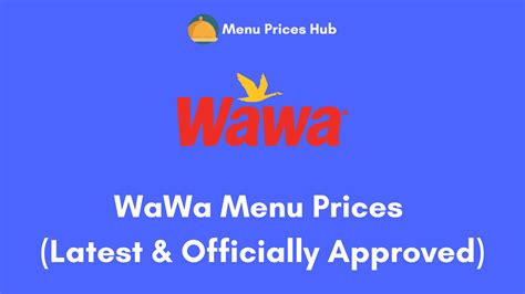 Wawa Menu Prices (Updated: July 2023)