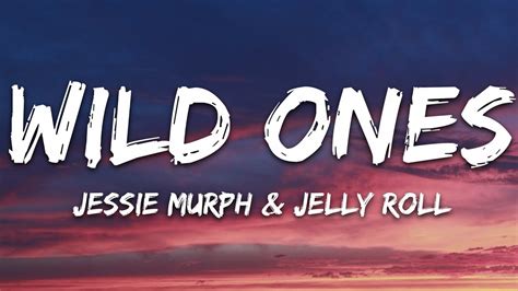 Jessie Murph - Wild Ones (Lyrics) ft. Jelly Roll Chords - Chordify