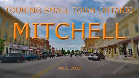 Touring Small Town Ontario: Mitchell (July, 2020) - YouTube