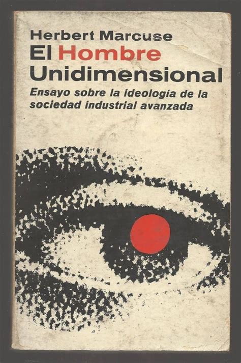 Summary of The One-Dimensional Man by Herbert Marcuse ️ Postposmo | Postposmo