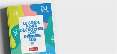 Les Echos START lance Le Guide pour Décrocher son Premier Job – LES ...