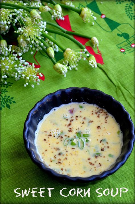 Upala: Sweet Corn Soup (No Corn flour)