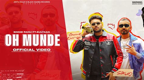 OH MUNDE (Official Video) BINNIE RANU x Sultaan | Latest Punjabi Song ...