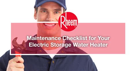 Maintenance Checklist of Electric Storage Water Heater - Rheem Malaysia