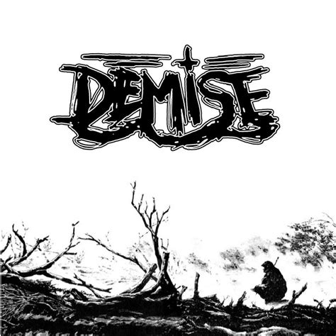 DEMISE | DEMISE