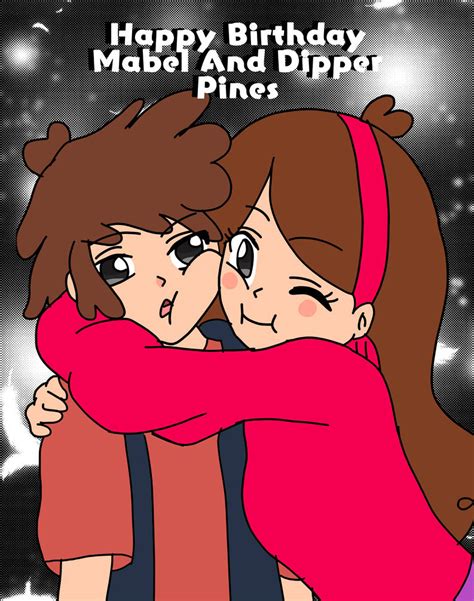 HAPPY BIRTHDAY DIPPER AND MABEL PINES!!!! by Rachel-Bell on DeviantArt