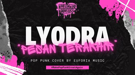 Lyodra - Pesan Terakhir (Pop Punk Cover) - YouTube Music