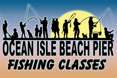 OIB Pier Fishing Classes - OceanIsleBeach.com