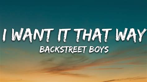 Ernest Bradley Trending: Backstreet Boys I Want It That Way Songtext