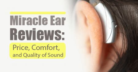 Miracle Ear Reviews: Looking at Miracle Ear Hearing Aids, Customer Support, and More