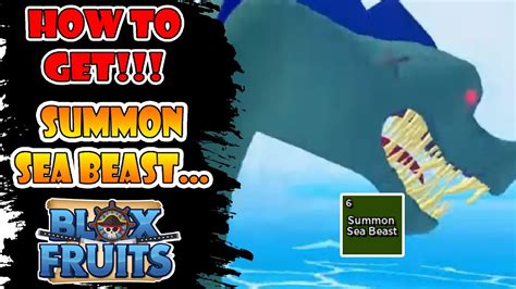 How To Get Summon Sea Beast Ability Blox Fruits - YouTube