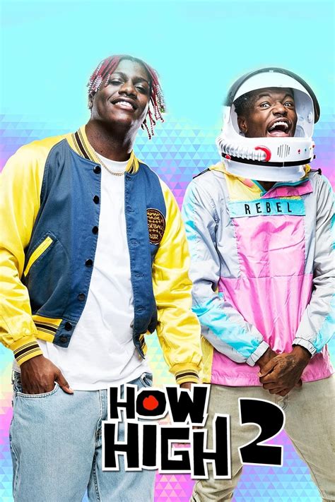 How High 2 (2019) - Posters — The Movie Database (TMDB)