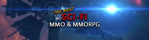 The Best Sci-Fi MMORPGs & MMO Games To Play – MMOPulse