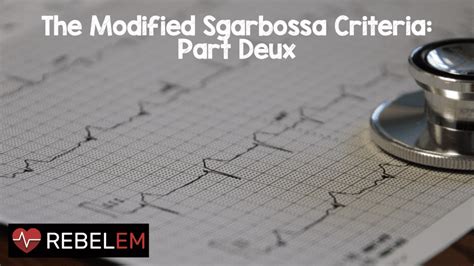 Modified Sgarbossa Criteria Part Deux - REBEL EM - Emergency Medicine Blog