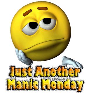 Just Another Manic Monday Meme