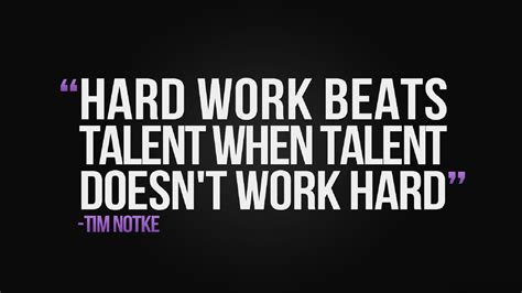 Hard Work Beats talent When Talent doesn't work hard quote, quote HD wallpaper | Wallpaper Flare