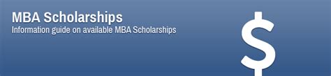 MBA Scholarships - Information guide on available MBA Scholarships