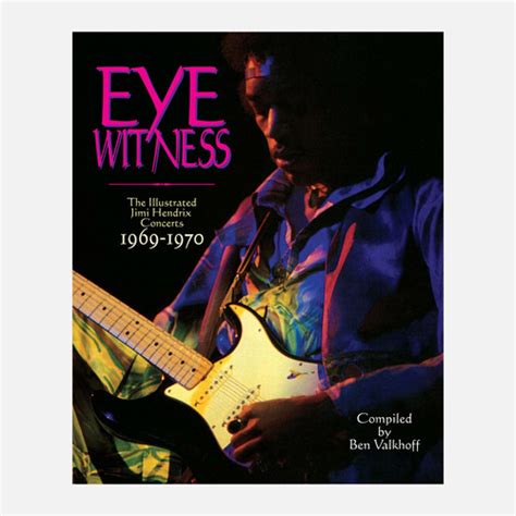 Eyewitness 1969-1970 The Jimi Hendrix Concerts First Edition (1997 ...