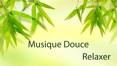 Musique Douce et Nature Pour Relaxer et Dormir - YouTube