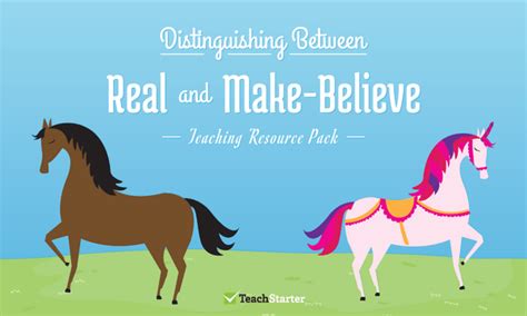 Real and Make-Believe Teaching Resources | Teach Starter