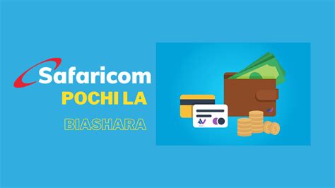 7 reasons why small businesses need Pochi la Biashara from Safaricom - HapaKenya