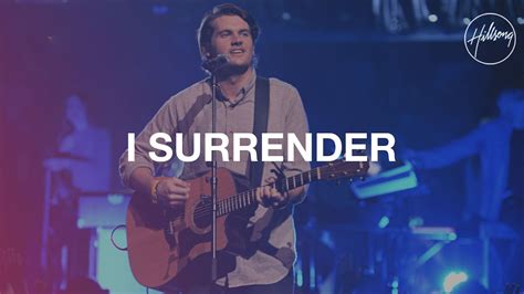 I Surrender - Hillsong Worship - thejesusculture