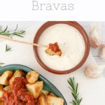 Easy Patatas Bravas Recipe - Mrs Jones's Kitchen