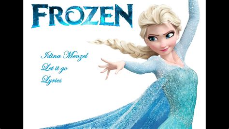 Frozen ~ LET IT GO ~ LYRICS - YouTube