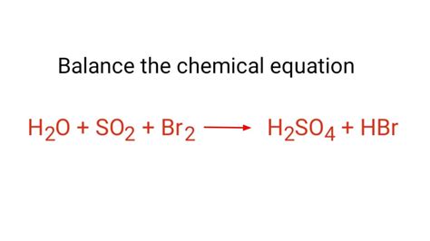 How To Balance Br2 H2o So2 Hbr H2so4 Youtube - PELAJARAN