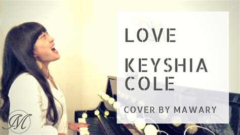 Love - Keyshia Cole (FULL COVER BY MAWARY) - YouTube